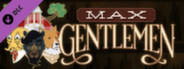 Max Gentlemen - Triple DLC Pack