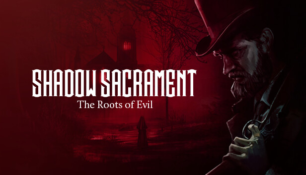 Shadow Sacrament: The Roots of Evil