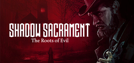 Shadow Sacrament: The Roots of Evil Cover Image