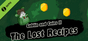 Goblin and Coins II: The Lost Recipes Demo