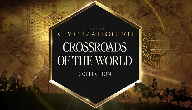 Steam：『シドマイヤーズ シヴィライゼーション® VII』「世界の交差点