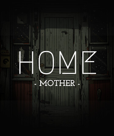 HOME: Mother