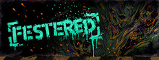 FESTERED