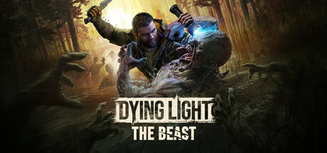 Dying Light: The Beast header