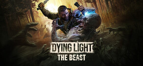 Dying Light: The Beast Enhanced Edition