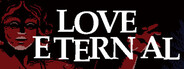 LOVE ETERNAL