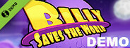 Billy Saves the World Demo