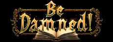 Be Damned!
