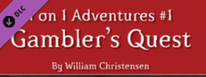Fantasy Grounds - 3.5E/PFRPG: Gambler's Quest - 1 on 1 Small Capsule Image