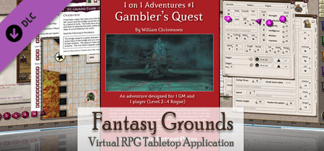 Fantasy Grounds - 3.5E/PFRPG: Gambler's Quest - 1 on 1 Header Image