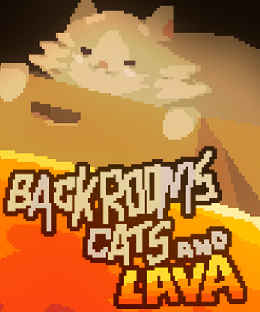 Backrooms Cats and Lava