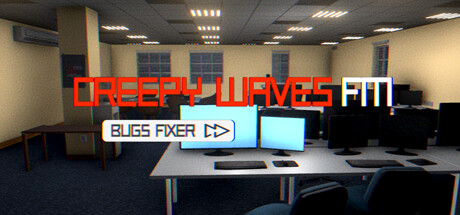 Creepy Waves FM: Bugs Fixer Cover Image