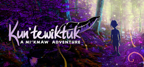 Kun’tewiktuk: A Mi’kmaw Adventure