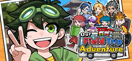 Our Field Trip Adventure banner