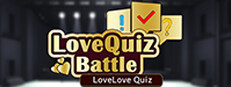 Сэкономьте 12% при покупке Love Quiz Battle: LoveLove Quiz в Steam