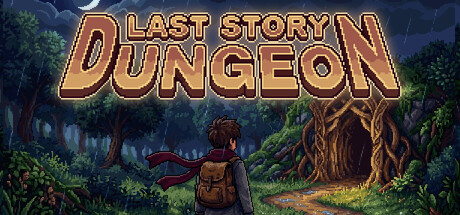 Last Story: Dungeon
