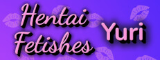 Hentai Fetishes: Yuri