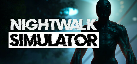 Nightwalk Simulator
