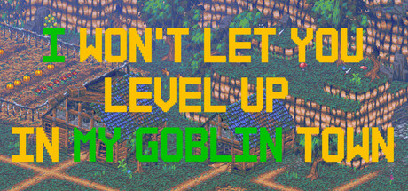 I Won't Let You Level Up In My Monster Village cover art