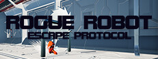 Rogue Robot: Escape Protocol