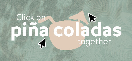 Click on piña coladas together banner