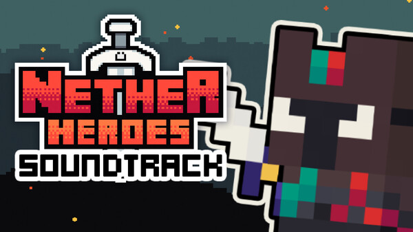 NETHER HEROES Soundtrack screenshot 1
