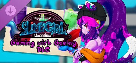 Slime Girl Smoothies - Gaming with Goolay