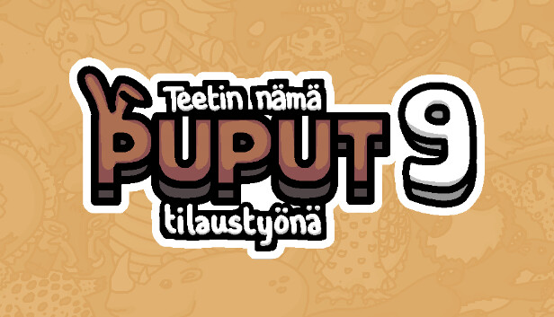 Teetin nämä puput tilaustyönä 9