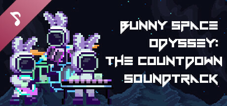 Bunny Space Odyssey: The countdown Soundtrack banner image