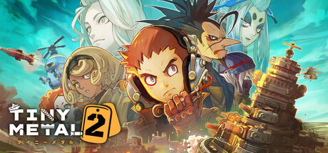 TINY METAL 2 Playtest