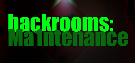 后室：维修工（Backrooms: Maintenance） Cheat Engine/CT