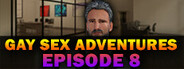 Gay Sex Adventures - Episode 8