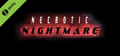 Necrotic Nightmare Demo