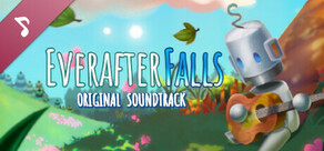 Everafter Falls - Soundtrack