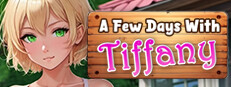 A Few Days With Tiffany