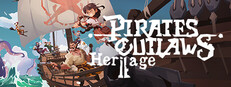 Pirates Outlaws 2: Heritage