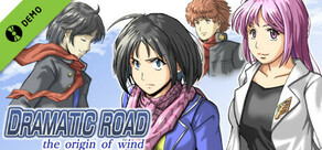 Dramatic Road : the origin of wind Demo