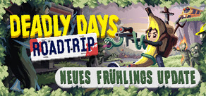 Deadly Days: Roadtrip