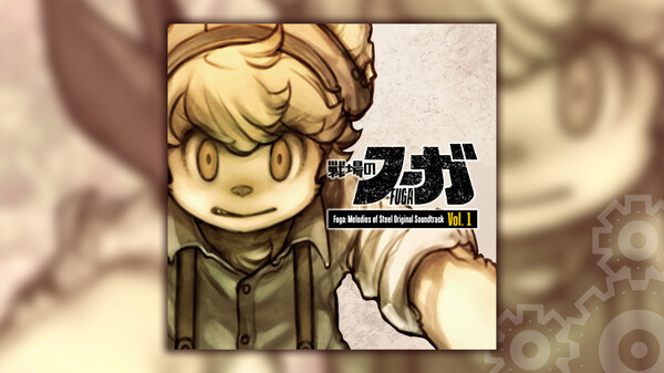 Fuga: Melodies of Steel OST Vol. 1