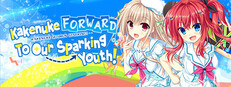 Kakenuke★Forward to Our Sparking Youth! Banner