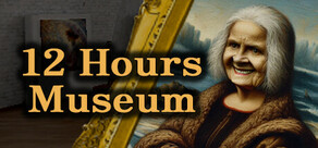 12 Hours Museum