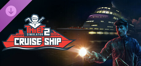 Thief Simulator 2: Cruise Ship DLC banner image