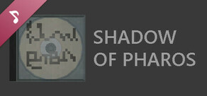 Shadow of Pharos Soundtrack