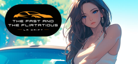 The Fast and the Flirtatious: LA Drift banner image