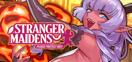 Stranger Maidens Please Protect Me!