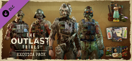The Outlast Trials - Exotica Pack banner image