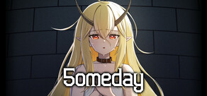 5omeday