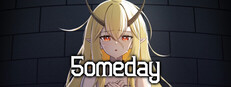 5omeday