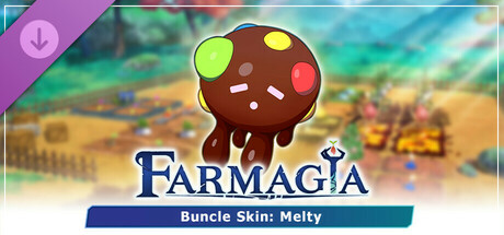 Farmagia - Buncle Skin: Melty banner image