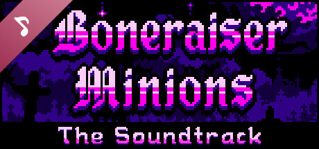 Boneraiser Minions Soundtrack banner image